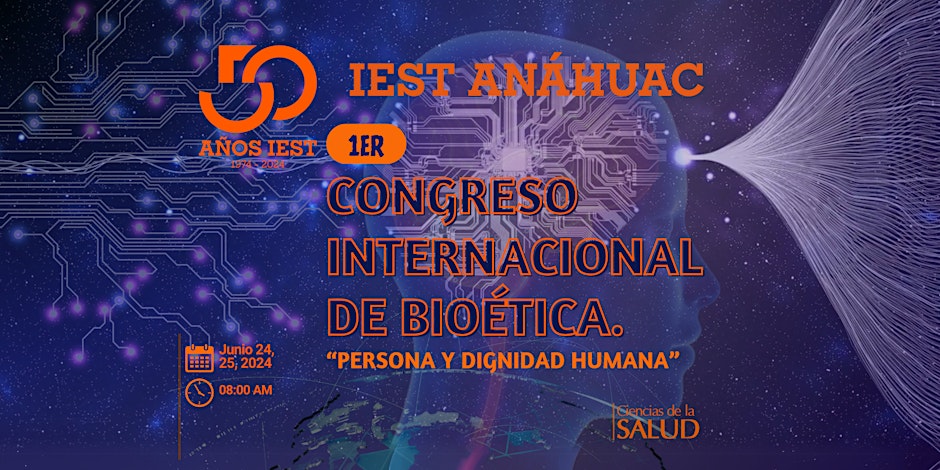 1ER. CONGRESO INTERNACIONAL DE BIOÉTICA